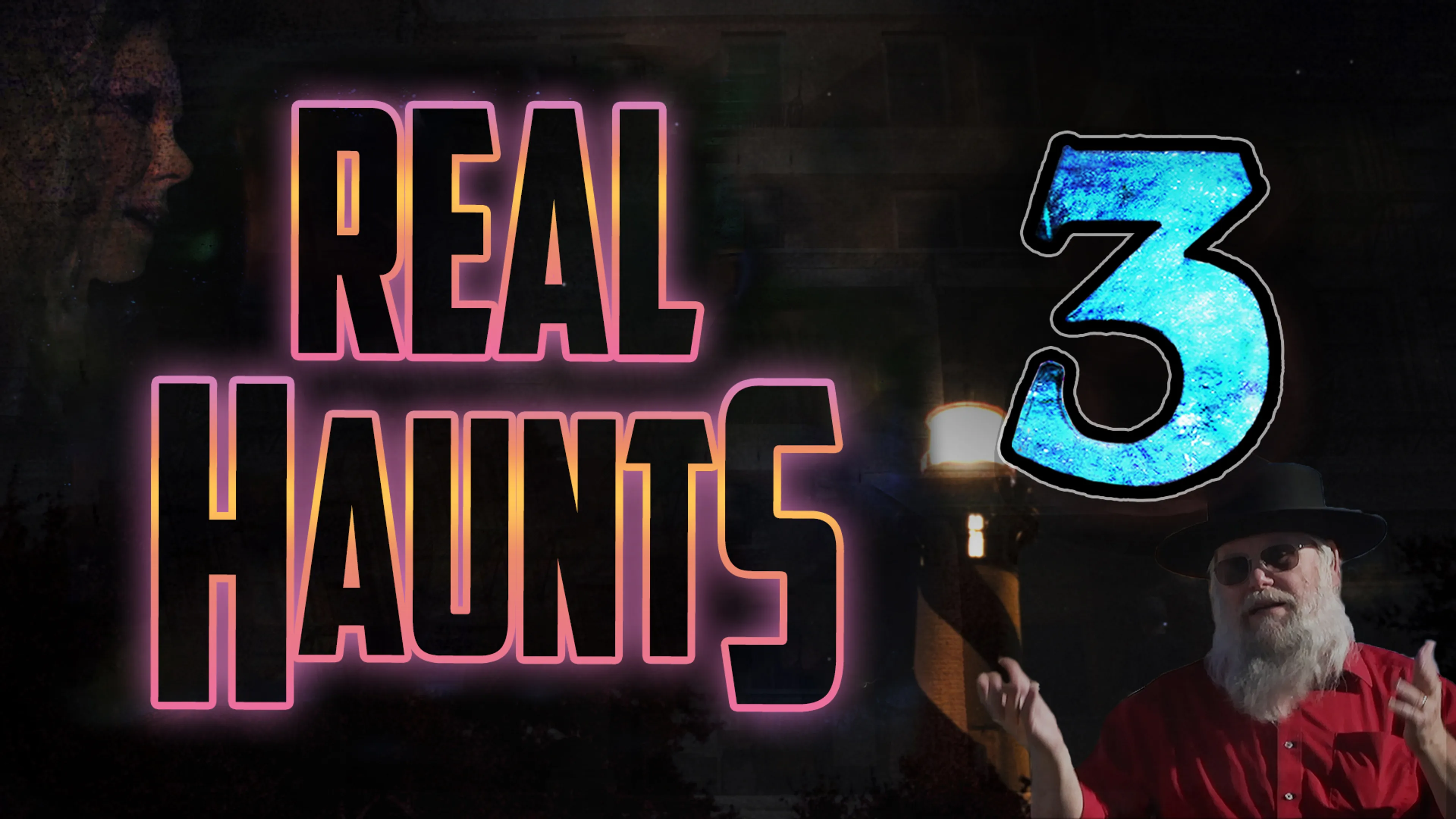 Real Haunts 3 poster